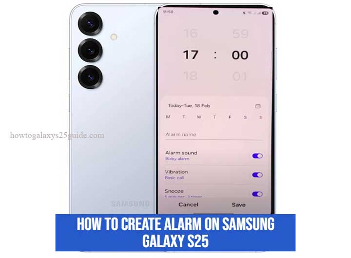 how to create alarm on samsung galaxy s25