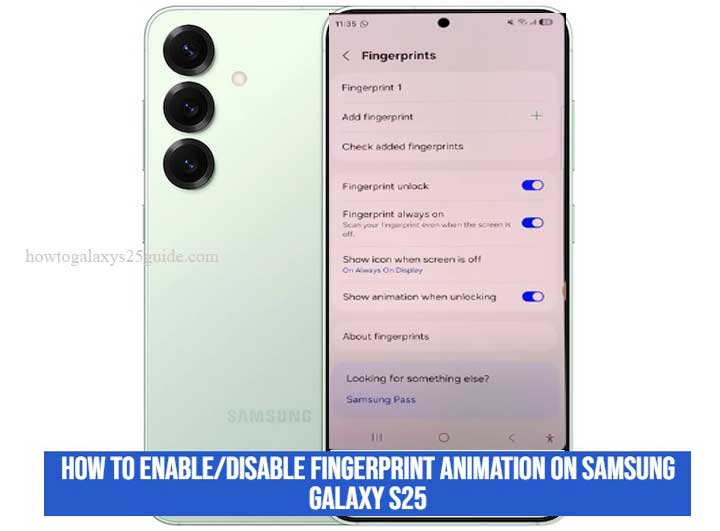 how to enable/disable fingerprint animation on samsung galaxy s25
