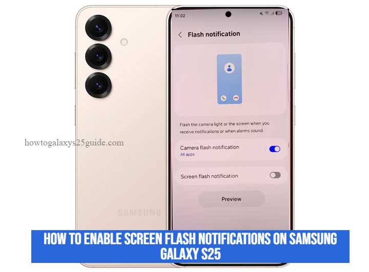 how to enable screen flash notifications on samsung galaxy s25