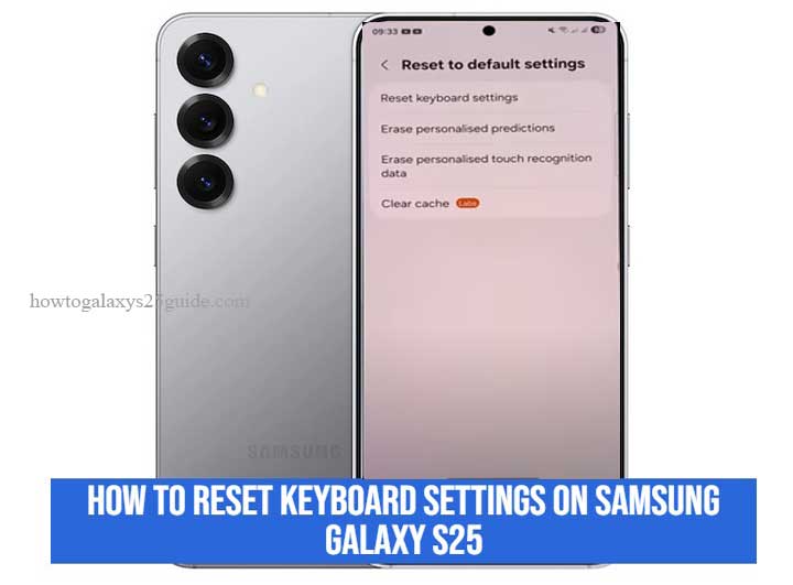how to reset keyboard settings on samsung galaxy s25