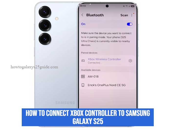 how to connect xbox controller to samsung galaxy s25