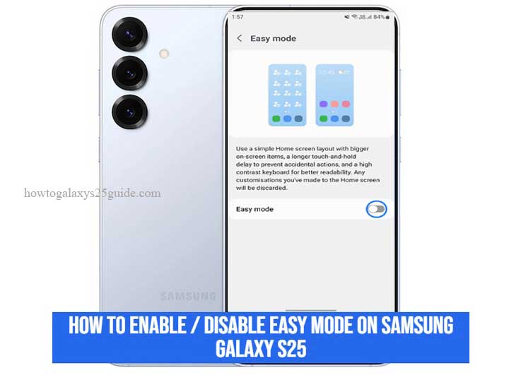 Read more about the article How To Enable / Disable Easy Mode on Samsung Galaxy S25 Get Started Easily