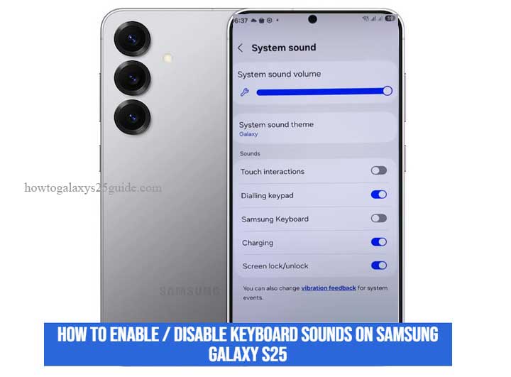how to enable / disable keyboard sounds on samsung galaxy s25
