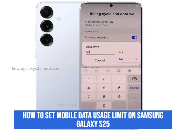 how to set mobile data usage limit on samsung galaxy s25