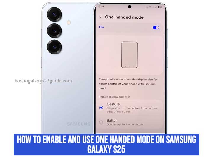 how to enable and use one handed mode on samsung galaxy s25