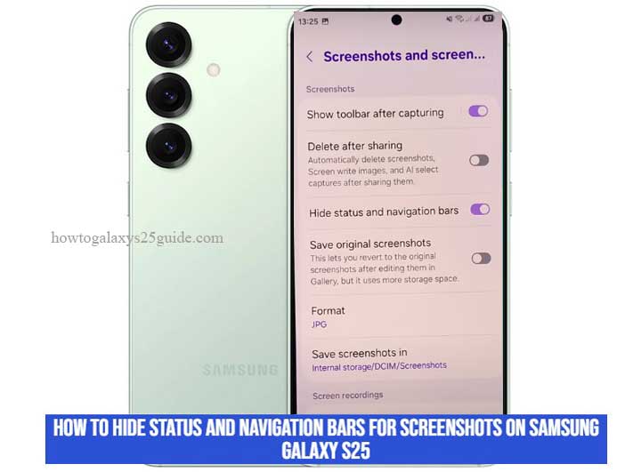 how to hide status and navigation bars for screenshots on samsung galaxy s25