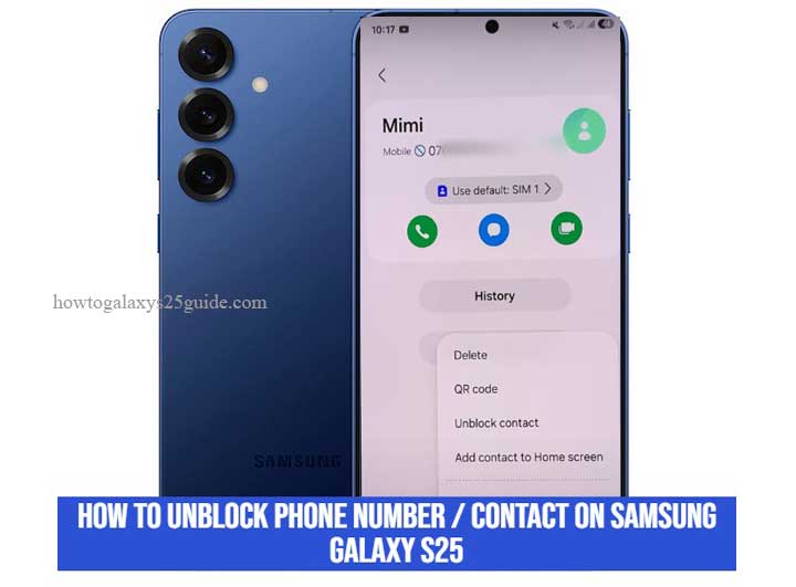 how to unblock phone number / contact on samsung galaxy s25